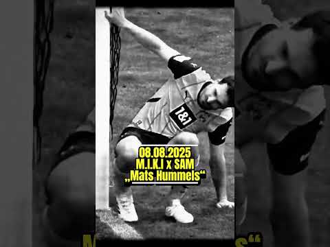 M.I.K.I x Sam - Mats Hummels (Trailer) Noch 2 Tage!!!