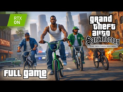 GTA San Andreas Next-Gen Graphics Mod | Gameplay Walkthrough (FULL GAME)