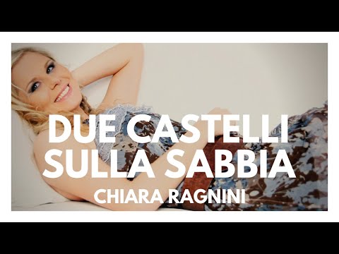 Chiara Ragnini • Due Castelli sulla Sabbia • Sanremo Social 2012