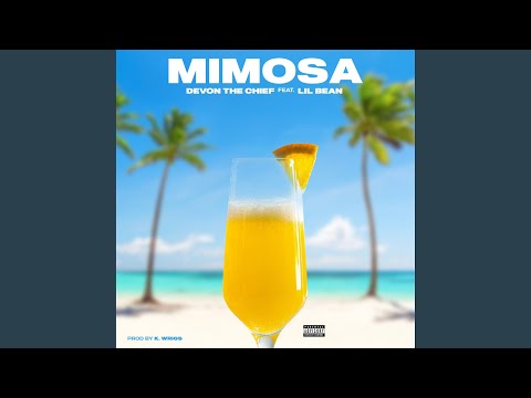 Mimosa (feat. Lil Bean)