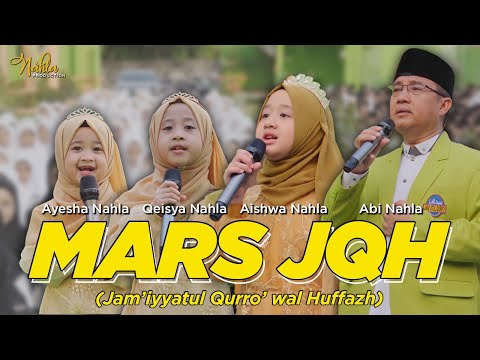 MARS JAM'IYYATUL QURRA' WAL HUFFADZ - KELUARGA NAHLA ( Cover )