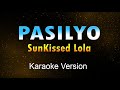 PASILYO - SunKissed Lola (Karaoke)