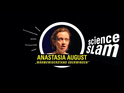 Wie kann Wärme nachhaltig gespeichert werden? - Anastasia August - Science Slam