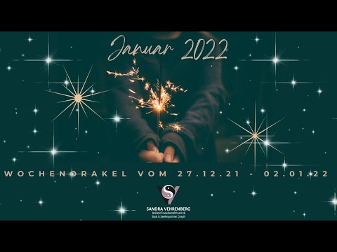 🍀💖 #Energien für Januar 2022 & #Wochenorakel vom 27.12.21 - 02.01.22 #Beruf #Liebe #Seelenimpulse