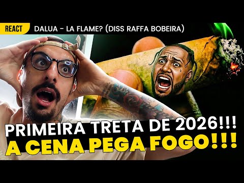 FIRST FEUD OF 2026!!! DALUA - LA FLAME? (DISS RAFFA MOREIRA) [REACTION]