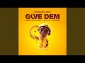 Give Dem (Kindergarten Riddim)