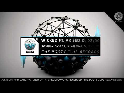 Joshua Casper, Alan Walls Ft AK Sediki - Wicked (Original Mix)