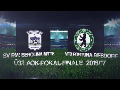 [AOK POKAL Finale Ü32] SV B.W.BEROLINA MITTE - VFB FORTUNA BIESDORF