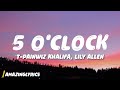 T-Pain - 5 O'Clock ft. Wiz Khalifa, Lily Allen (Lyrics)