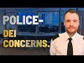 POLICE DEI Concerns