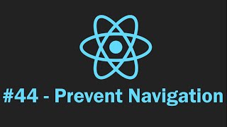 Prevent Navigation in React
