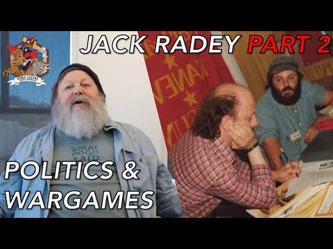 Wargames and Politics - Jack Radey Interview Part 2