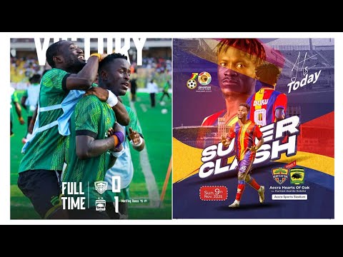 EXTENDED HIGHLIGHTS[HEARTS OF OAK 0-1 ASANTE KOTOKO]GPL SUPER CLASH IN MATCH DAY 9