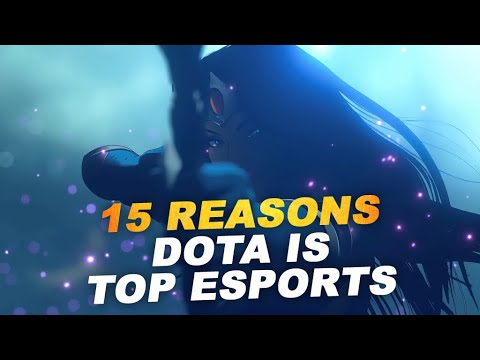 15 Reasons Dota is BEST eSports — Ep. 1