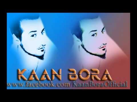 KaaN BoRa - Ak Kor Aqlatma Beni Yar Yar