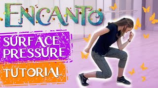 Surface Pressure Dance Tutorial | Encanto Dance Choreography