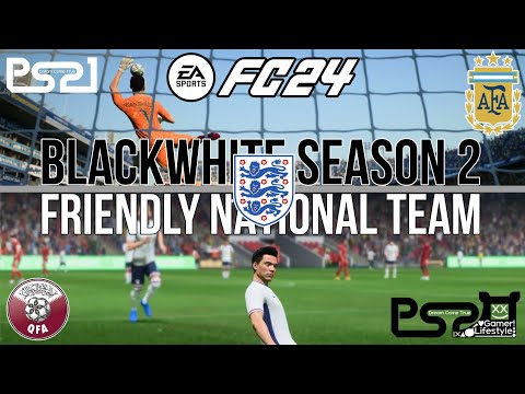 [PSGL] FC24 : Manager Mode _ BLACKWHITE SEASON 2 -(March) Friendly National Team