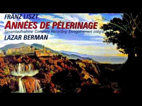 Liszt - Années de Pèlerinage_Complete / Presentation + New Mastering (Century's rec. : Lazar Berman)