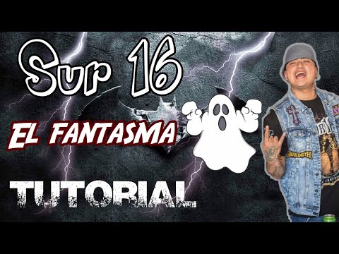 El Fantasma - Sur 16