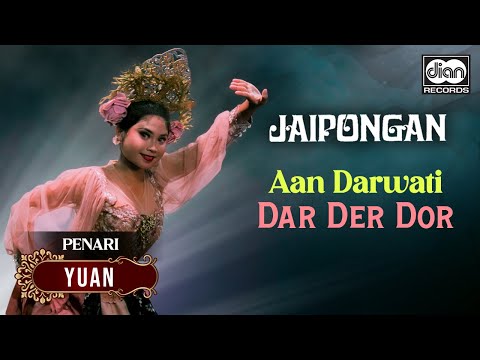 Aan Darwati - Dar Der Dor | JAIPONG | Special Performance by Yuan