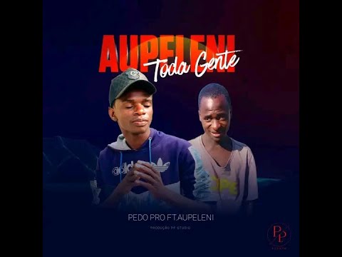 Aupeleni Toda Gente • PedoProBeatz & Fernando Nhone - Woodsonik Entertainment 2025 (Amapiano Moz)