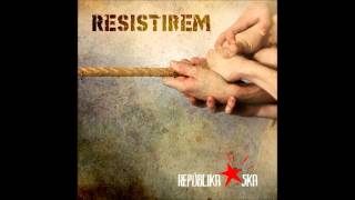 Serem - Repúblika Ska (RESISTIREM 2013)