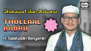 Download lagu H. Salafuddin Benyamin - Sholawat & Rebana Vol 2 - Thollaal Badru | Audio mp3 Download lagu H. Salafuddin Benyamin - Sholawat & Rebana Vol 2 - Thollaal Badru | Audio mp3