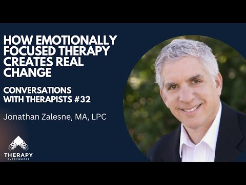 How Emotionally Focused Therapy Creates Real Change | Jonathan Zalesne, MA, LPC |CWT