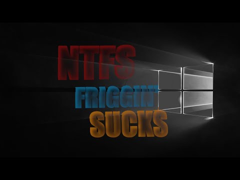 NTFS Friggin Sucks