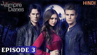 The Vampire Diaries Season 1 Episode 3 Explained I