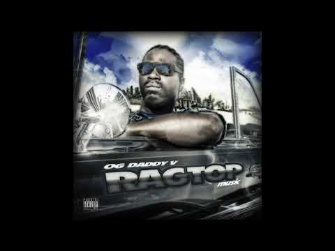 "CALL ME UP"  OG DADDY V