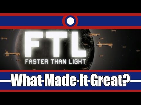 What Made FTL Faster Than Light Great?