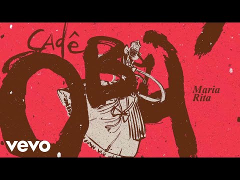 Maria Rita - Cadê Obá (Lyric Video)