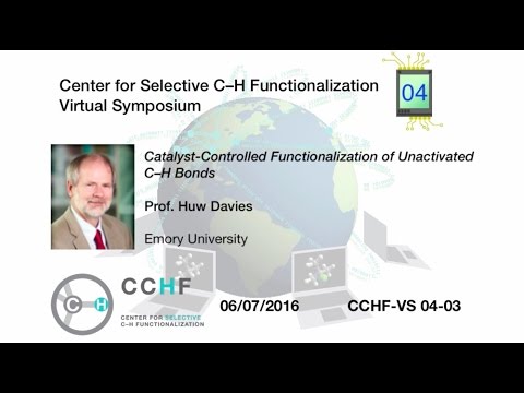 CCHF VS 4.3 | Prof. Davies: Catalyst-Controlled Functionalization of Unactivated C–H Bonds