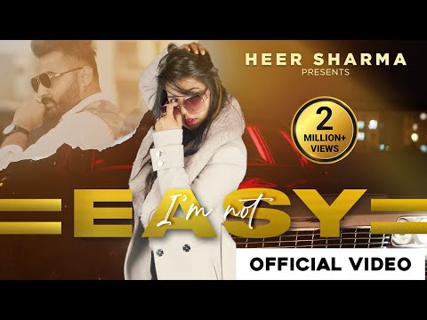 I'm Not Easy - Heer Sharma ft. Desi Melbourniye