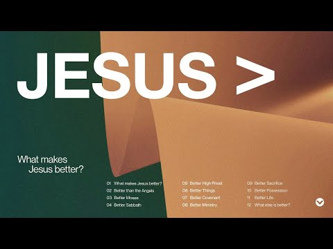 What else is Better? | Jesus is Greater Than Week 12 | Patrick Mercado