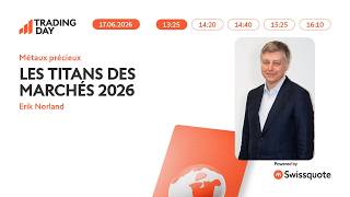 Les titans des marchés 2026 | Swissquote Trading Day