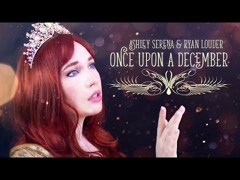 Once Upon a December - & Ryan Louder のサムネイル