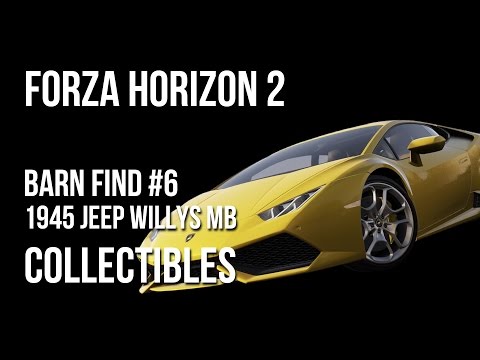Forza Horizon 2 Barn Find #6 Location Guide - 1945 Jeep Willys MB