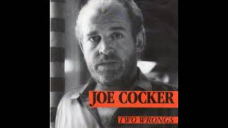 Joe Cocker - Two Wrongs (club mix)1987