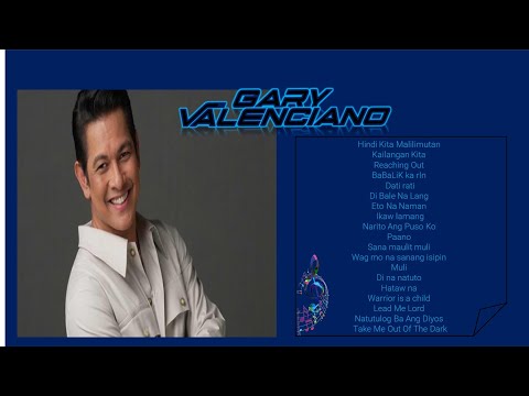 Gary Valenciano greatest hits (OPM)