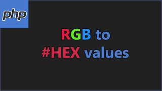 Convert RGB color to HEX values in PHP