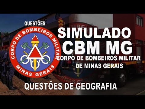 SIMULADO CBM MG 2021- CORPO DE BOMBEIROS MILITAR  DE MINAS GERAIS - QUESTÕES DE GEOGRAFIA  -  IDQ