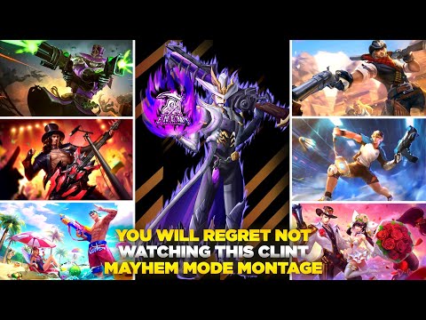 To My 4,000 Subscribers You Will Regret Not Watching This Clint All Skin Mayhem Mode Montage - MLBB