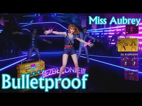 Dance Central 2 | Bulletproof