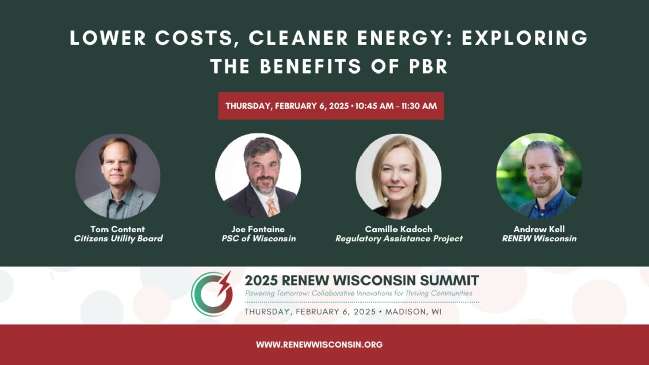 2025 RENEW WI Summit - Lower Costs, Cleaner Energy