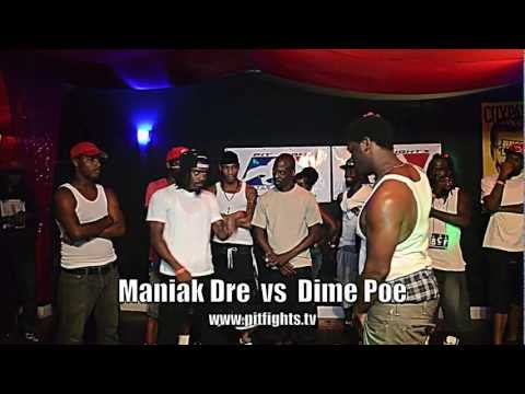 Maniak Dre vs Dime Poe