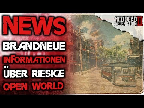 Red Dead Redemption 2 - Neue Details über Open World besser als GTA 5 - Red Dead Redemption 2
