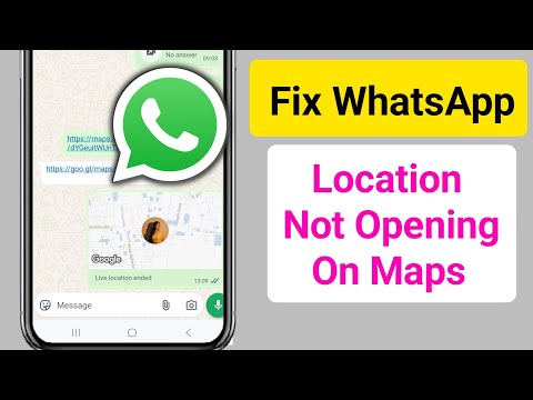 Fix WhatsApp Location Not Opening Problem in Google Maps