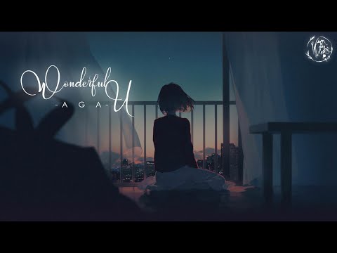 [Vietsub + Kara] 《Wonderful U》 -   AGA 江海迦  ( Giang Hải Ca )